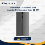 Dawlance DSS-9055 Side Inverter Refrigerator Inox 22 CFT