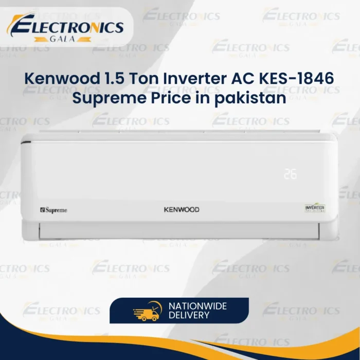 Kenwood 1.5 Ton Inverter AC KES-1846 Supreme Price in pakistan