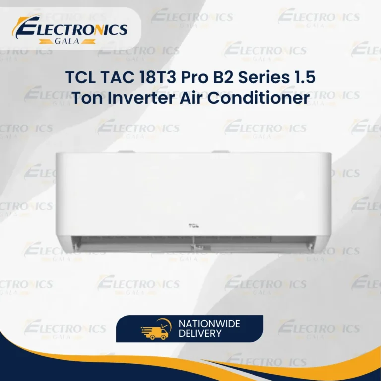 TCL 18T3 Pro B2 air conditioner price in Pakistan with advanced cooling features