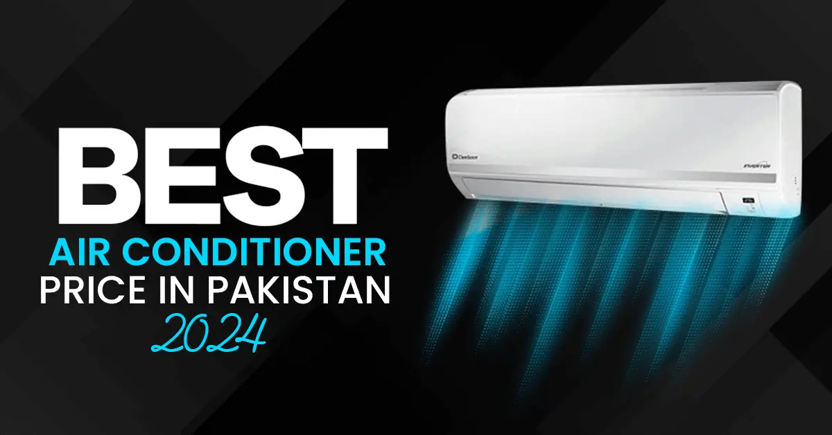 Best AC Price in pakistan